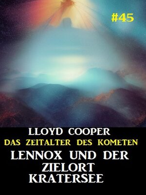 cover image of Lennox und der Zielort Kratersee